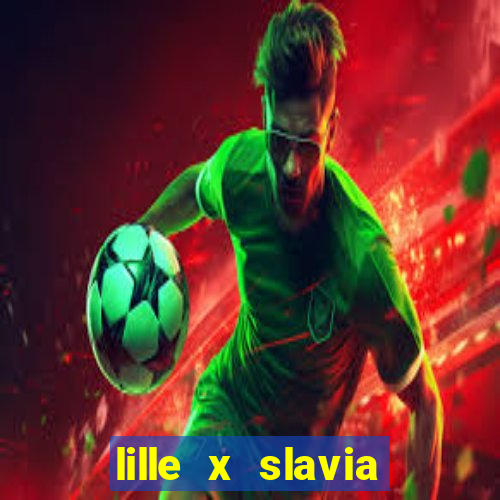 lille x slavia praga palpite